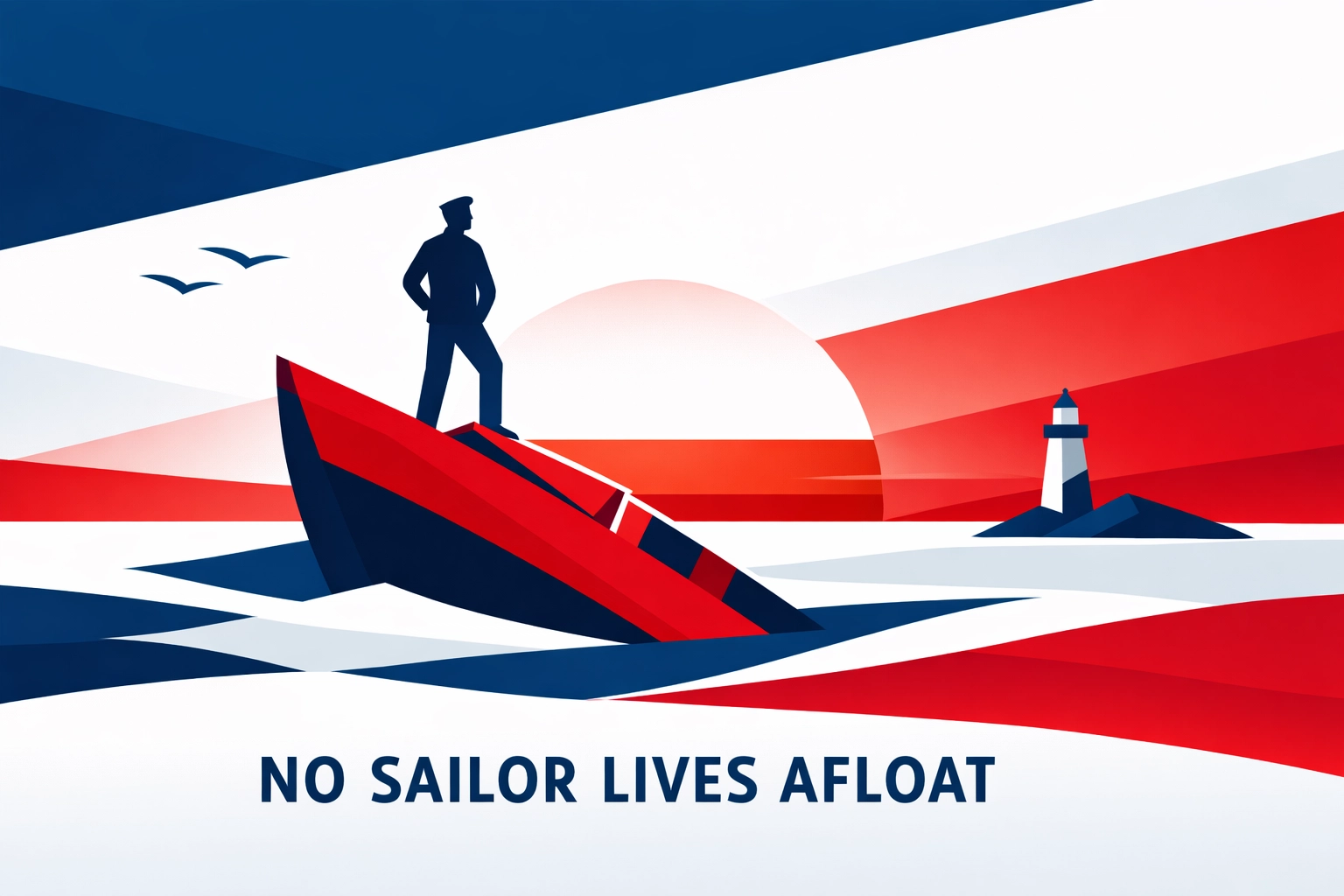 No Sailor Lives Afloat