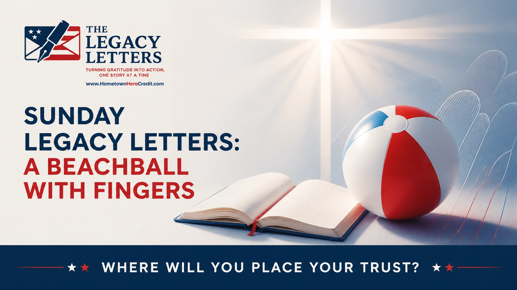 Sunday Legacy Letters: A Beachball With Fingers